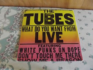 The Tubes What Do you Want From LIVE Record
