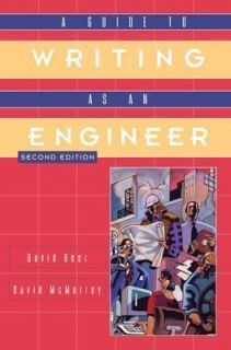 Guide to Writing as an Engineer by David F. Beer and David McMurrey 