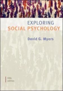 Exploring Social Psychology by David G. Myers 2008, Paperback
