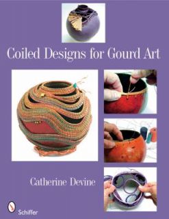   Designs for Gourd Art by Catherine Devine 2008, Paperback