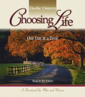 Choosing Life  One Day at a Time by Dod