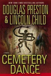 Cemetery Dance by Douglas Preston and Lincoln Child 2009, Hardcover 