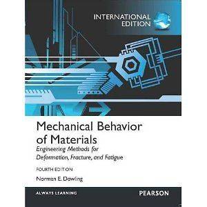 Mechanical Behavior of Materials 4E by Norman E. Dowling 4th