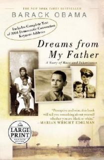 Dreams from My Father A Story of Race and Inheritance by Barack Obama 