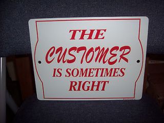 Funny Sign   *The Customer is sometimes right* BUSINESS Restaurant 