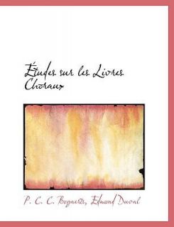   Livres Choraux by Edmond Duval C. C. Bogaerts 2008, Paperback