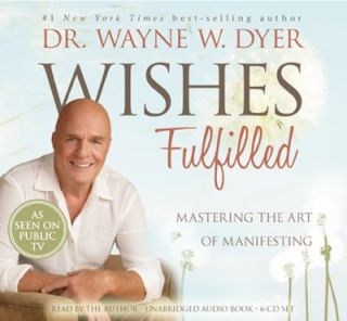   Mastering the Art of Manifesting by Wayne W. Dyer 2012, CD