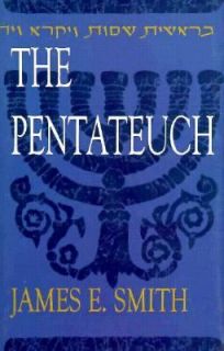 The Pentateuch by James E. Smith 1996, Hardcover