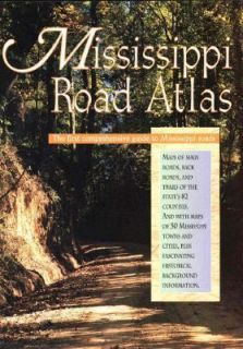 Mississippi Road Atlas by University of Mississippi Staff 1997 