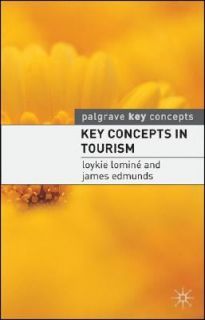   in Tourism by Loykie Lominé and James Edmunds 2007, Paperback