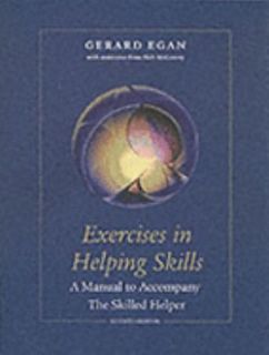   in Helping Skills The Skilled Helper by Egan 2001, Hardcover