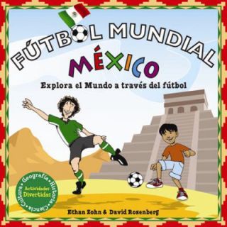 Futbol Mundial Mexico Explora el mundo a traves del Futbol by Ethan 