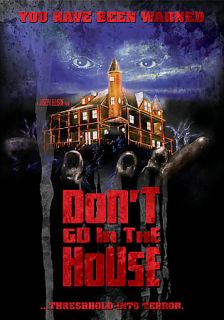 Dont Go in the House DVD, 2005