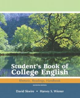 Students Book of College English Rhetoric, Readings, Handbook by 