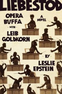   Goldkorn by Leslie Epstein and Gail Epstein 2012, Hardcover