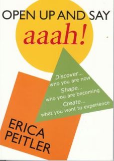   What you Want to Experience. by Erica Peitler 2008, Paperback