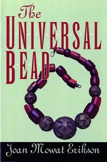 The Universal Bead by Joan Mowat Erikson 1993, Paperback