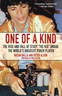 One of a Kind The Rise and Fall of Stuey , The Kid, Ungar, the World 