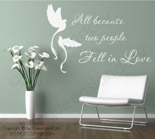 All Because Two People Fell In Love ~ Wall Quote Vinyl Mural Art 