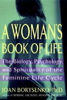   of the Feminine Life Cycle by Joan Borysenko 1996, Hardcover