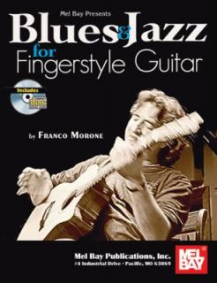 Blues and Jazz for Fingerstyle Guitar by Franco Morone 2006, Paperback 