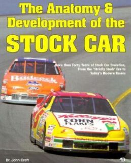 Anatomy and Development of the Stock Car by John Craft 1994, Paperback