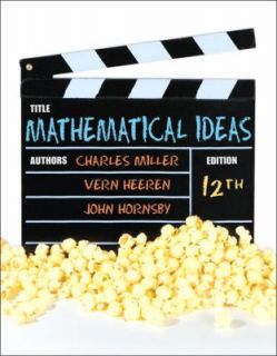 Mathematical Ideas by Vern E. Heeren, Charles David Miller and John Hornsby 2011, Hardcover