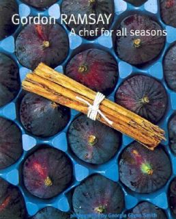 Chef for All Seasons by Gordon Ramsay 2000, Hardcover