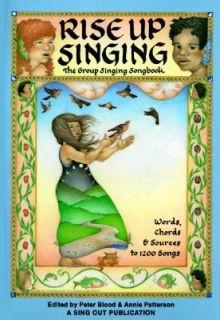 Rise up Singing The Group Singing Songbook by Peter Blood 2000 