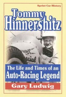   Times of an Auto Racing Legend by Gary Ludwig 2009, Hardcover