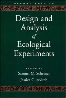 Design and Analysis of Ecological Experiments洋書