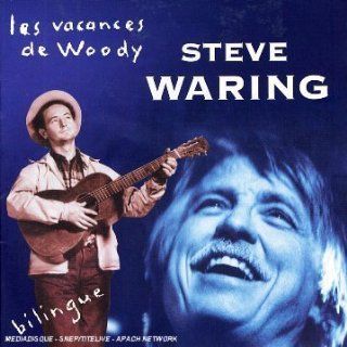 Les Vacances de Woody : Steve Waring: .fr: Musique