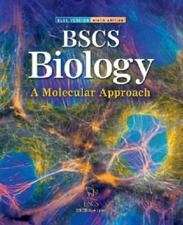 BSCS Biology A Molecular Approach by McGraw Hill Glencoe Staff 2004 