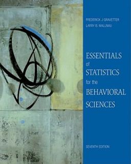 Essentials of Statistics for the Behavioral Science by Larry B 