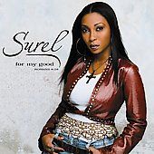 For My Good by Surel CD, May 2006, Remedy Records