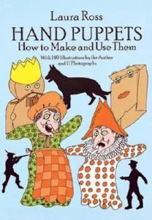 Hand Puppets How to Make and Use Them by Laura Ross 1989, Paperback 