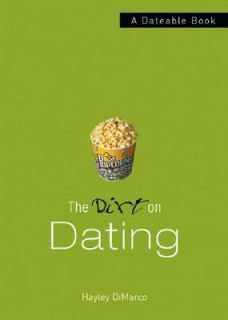 The Dirt on Dating A Dateable Book by Hayley Morgan and Justin 
