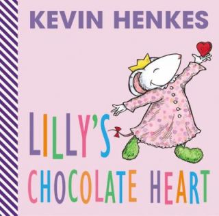 Lillys Chocolate Heart by Kevin Henkes 2003, Hardcover
