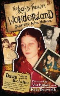  Surviving John Holmes by Dawn Schiller 2010, Paperback