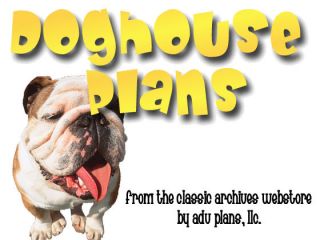 INSULATED DOG HOUSE PLANS, COMPLETE SET, MEDIUM DOG, STEP BY STEP 
