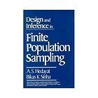 Design and Inference in Finite Population Sampling Vol. 64 by A. S 
