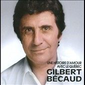  Québec by Gilbert Becaud CD, May 2010, Disques Helena Records