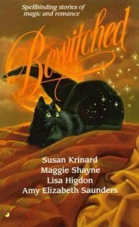 Bewitched by Lisa Higdon, Maggie Shayne, Amy E. Saunders and Susan 