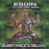 Esoin Tha Esoteric Being , Audio CD, Substance & Oblivia