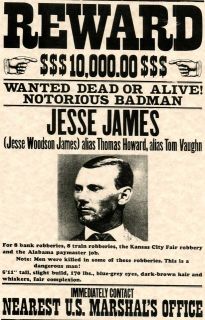 JESSE JAMES WANTED DEAD OR ALIVE POSTER METAL PLAQUE SIZES = 11x8 
