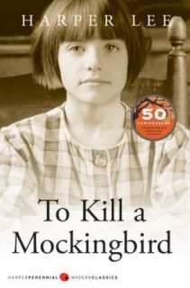 To Kill a Mockingbird  by Harper Lee