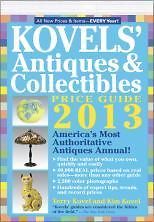 Kovels Antiques and Collectibles Price Guide 2013  Americas 