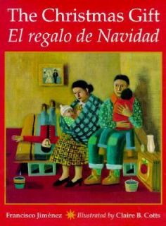 The Christmas Gift El regalo de Navidad by Francisco Jiménez 2000 