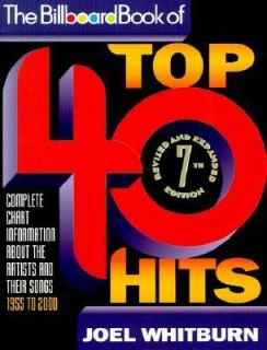 The Billboard Book of Top 40 Hits by Joel Whitburn 2000, Hardcover 