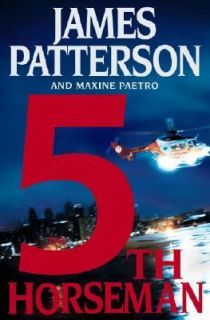 The 5th Horseman No. 5 by James Patterson and Maxine Paetro 2006 